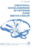 Central Cholinergic Systems and Behaviour (eBook, PDF)