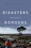 Disasters Without Borders (eBook, PDF)