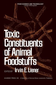 Toxic Constituents of Animal Foodstuffs (eBook, PDF)