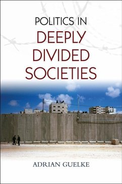 Cover Politics in Deeply Divided Societies (eBook, PDF)