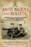Mud, Blood and Bullets (eBook, ePUB)