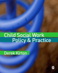 Child Social Work Policy & Practice (eBook, PDF) - Kirton, Derek