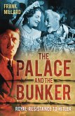 The Palace and the Bunker (eBook, ePUB)