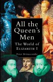 All the Queen's Men (eBook, ePUB)