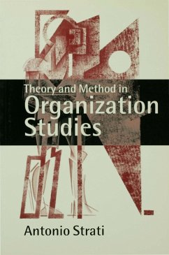 Theory and Method in Organization Studies (eBook, PDF) - Strati, Antonio