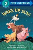 Wake Up, Sun! (eBook, ePUB) Wake Up, Sun! (eBook, ePUB)