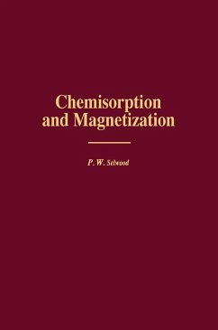 Chemisorption and Magnetization (eBook, PDF) - Selwood, P. W.