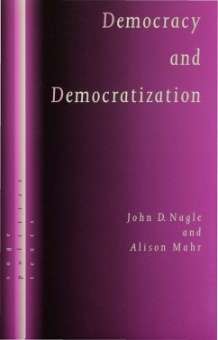 Democracy and Democratization (eBook, PDF) - Nagle, John D; Mahr, Alison