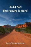 2113 AD: The Future is Here! (eBook, ePUB)
