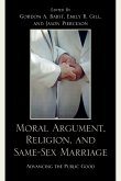 Moral Argument, Religion, and Same-Sex Marriage (eBook, ePUB)