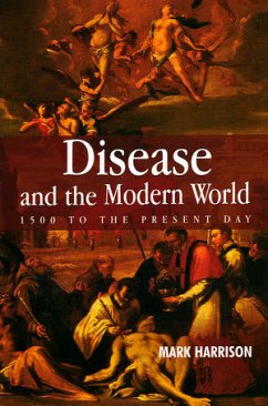 Disease and the Modern World (eBook, ePUB) - Harrison, Mark