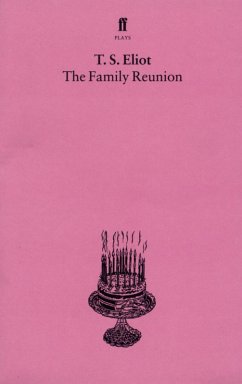 The Family Reunion (eBook, ePUB) - Eliot, T. S.