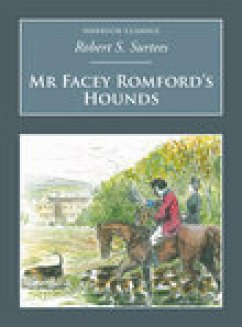 Mr Facey Romford's Hounds (eBook, ePUB) - Surtees, R S