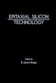 Epitaxial Silicon Technology (eBook, PDF)
