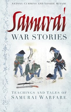 Samurai War Stories (eBook, ePUB) - Cummins, Antony; Minami, Yoshie