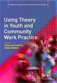 Using Theory in Youth and Community Work Practice (eBook, PDF)