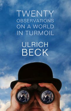 Twenty Observations on a World in Turmoil (eBook, ePUB) - Beck, Ulrich