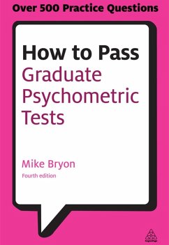 How to Pass Graduate Psychometric Tests (eBook, ePUB) - Bryon, Mike
