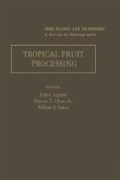 Tropical Fruit Processing (eBook, PDF)