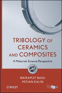 Tribology of Ceramics and Composites (eBook, ePUB) - Basu, Bikramjit; Kalin, Mitjan
