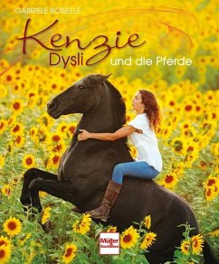 Kenzie Dysli und die Pferde - Boiselle, Gabriele