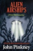 Alien Airships Over Old America (eBook, ePUB)