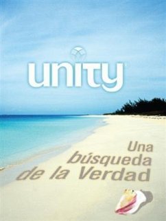 Unity: Una busqueda de la Verdad (eBook, ePUB) - Butterworth, Eric