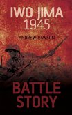Battle Story: Iwo Jima 1945 (eBook, ePUB)