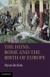 Huns, Rome and the Birth of Europe... - Bild 1