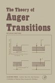 The Theory of Auger Transitions (eBook, PDF)
