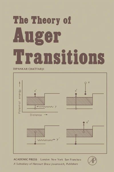 The Theory of Auger Transitions (eBook, PDF) The Theory of Auger Transitions (eBook, PDF)