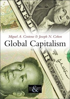 Global Capitalism (eBook, ePUB) - Centeno, Miguel A.; Cohen, Joseph N.