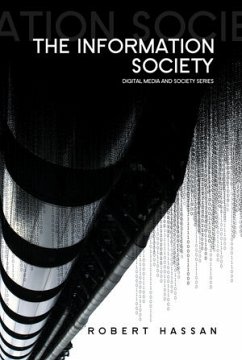 The Information Society (eBook, ePUB) - Hassan, Robert