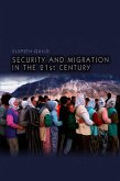Security and Migration in the 21st Century (eBook, ePUB)
