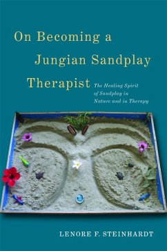 On Becoming a Jungian Sandplay Therapist (eBook, ePUB) - Steinhardt, Lenore