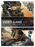 How to Become a Video Game Artist (eBook, ePUB)