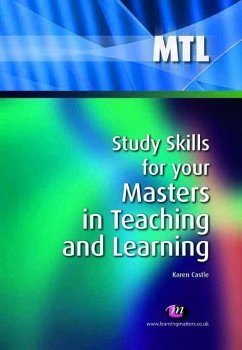 Study Skills for your Masters in Teaching and Learning (eBook, PDF) - Castle, Karen