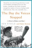 The Day The Voices Stopped (eBook, ePUB)