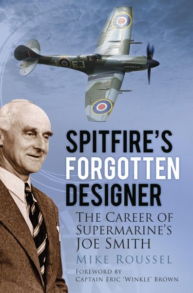 Spitfire's Forgotten Designer (eBook, ePUB) Spitfire's Forgotten Designer (eBook, ePUB)