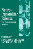 Neurotransmitter Release the Neuromuscular Junction (eBook, PDF)