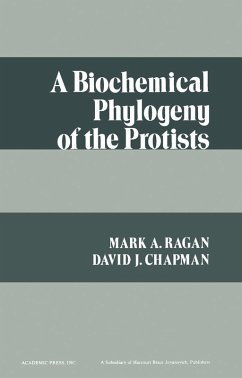 A Biochemical Phylogeny of the Protists (eBook, PDF) - Ragan, Mark
