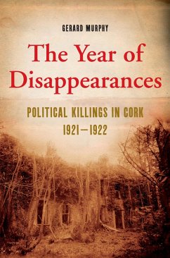The Year of Disappearances (eBook, ePUB) - Murphy, Gerard