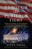 Through the Perilous Fight (eBook, ePUB) Through the Perilous Fight (eBook, ePUB)