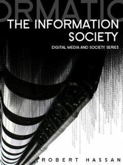 The Information Society (eBook, PDF) - Hassan, Robert