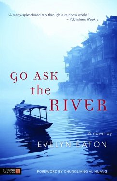 Go Ask the River (eBook, ePUB) - Eaton, Evelyn