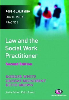 Law and the Social Work Practitioner (eBook, PDF) - White, Rodger; Brown, Keith; Broadbent, Graeme