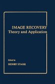 Image Recovery: Theory and Application (eBook, PDF)