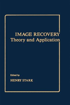 Image Recovery: Theory and Application (eBook, PDF)