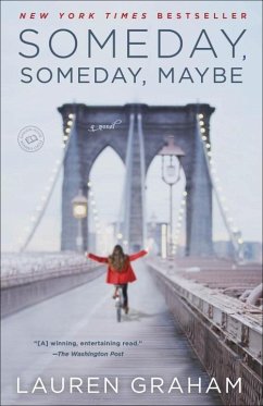 Someday, Someday, Maybe (eBook, ePUB) - Graham, Lauren