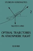 Optimal Trajectories in Atmospheric Flight (eBook, PDF)